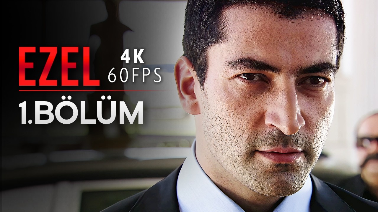Ezel 1. Bölüm | Efsane Artık 4K 60 FPS!