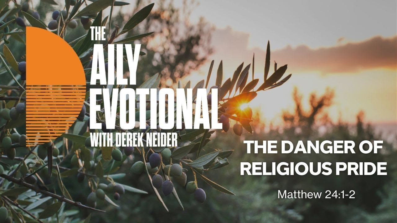The Danger Of Religious Pride | Matthew 24:1-2