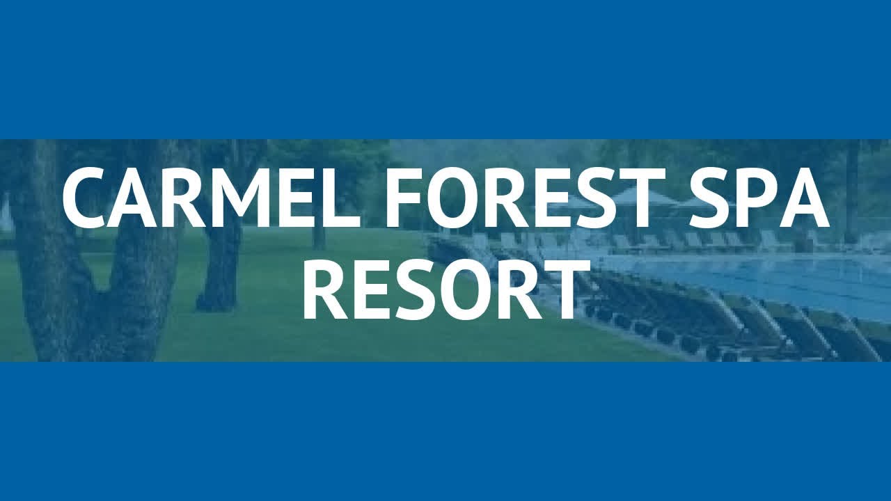 CARMEL FOREST SPA RESORT 5* Израиль Хайфа обзор &ndash; отель КАРМЕЛ ФОРЕСТ СПА РЕЗОРТ 5 Хайфа видео обзор