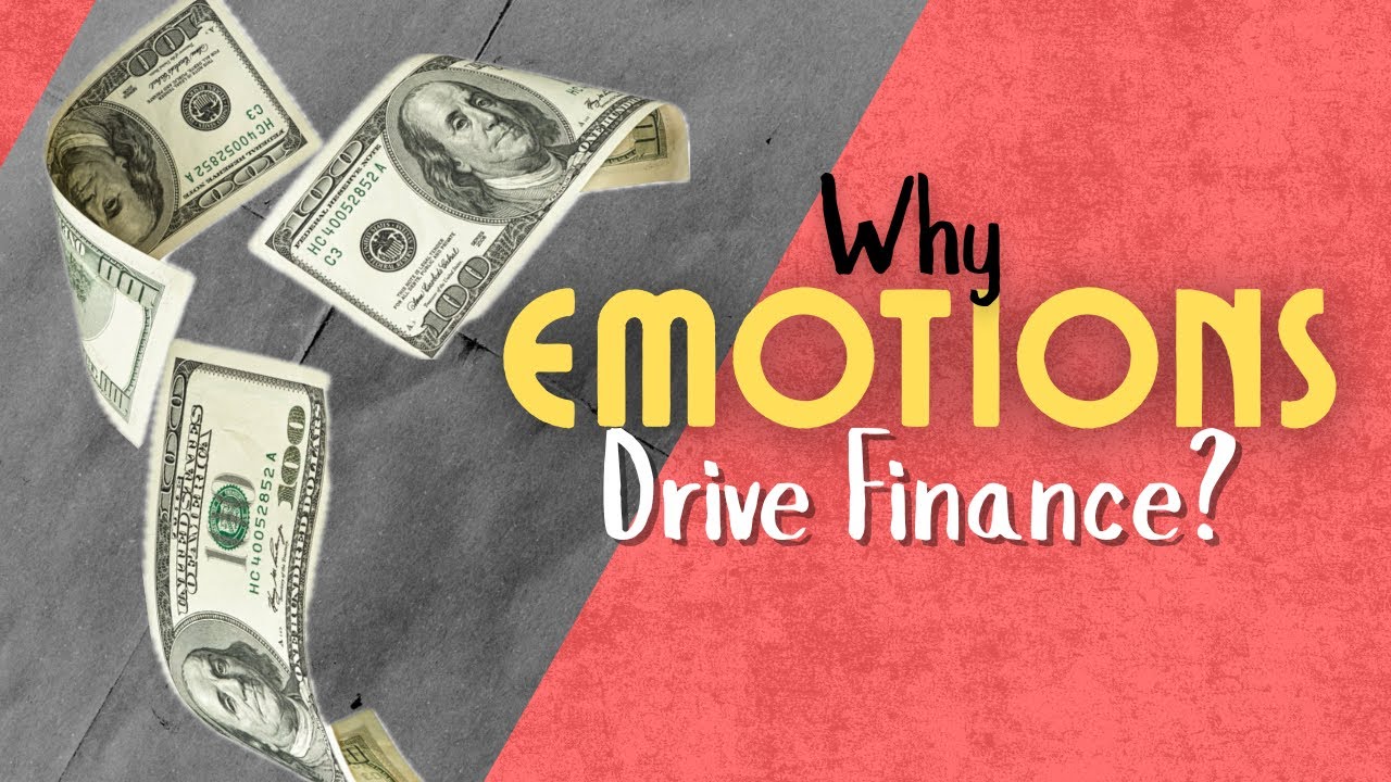 Why Emotions Drive Finance? (The Hidden Psychology of Money) - English