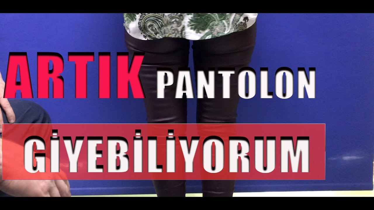 PANTOLON GİYDİRME  ESTETİĞİ (Çarpık Bacak Ameliyatı)