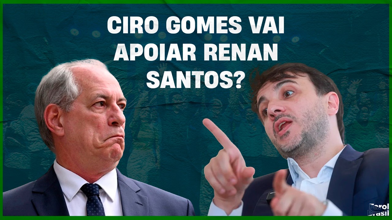 Ciro Gomes vai apoiar Renan Santos?