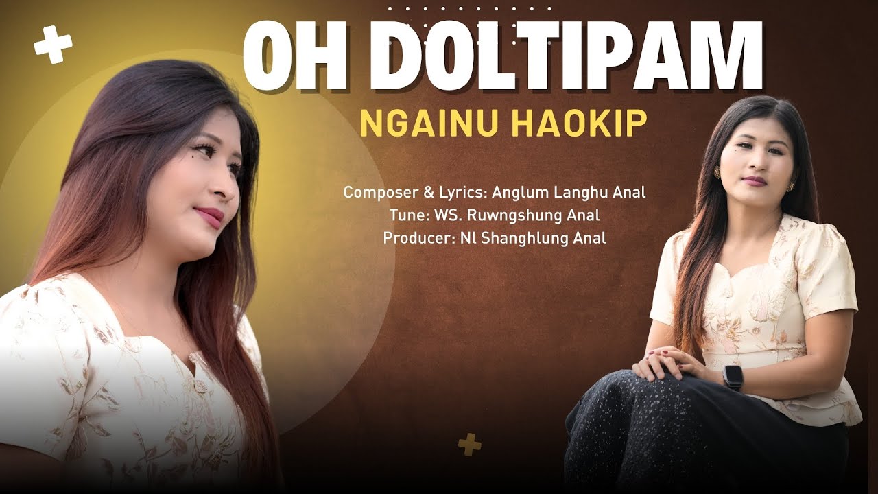 Oh doltipam || Ngainu Haokip