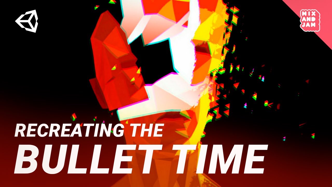 Recreating Superhot's Bullet Time | Mix and Jam