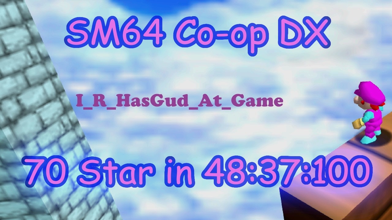 Super Mario 64 Coop Deluxe 70 star in 48:37.100 by @HasGud