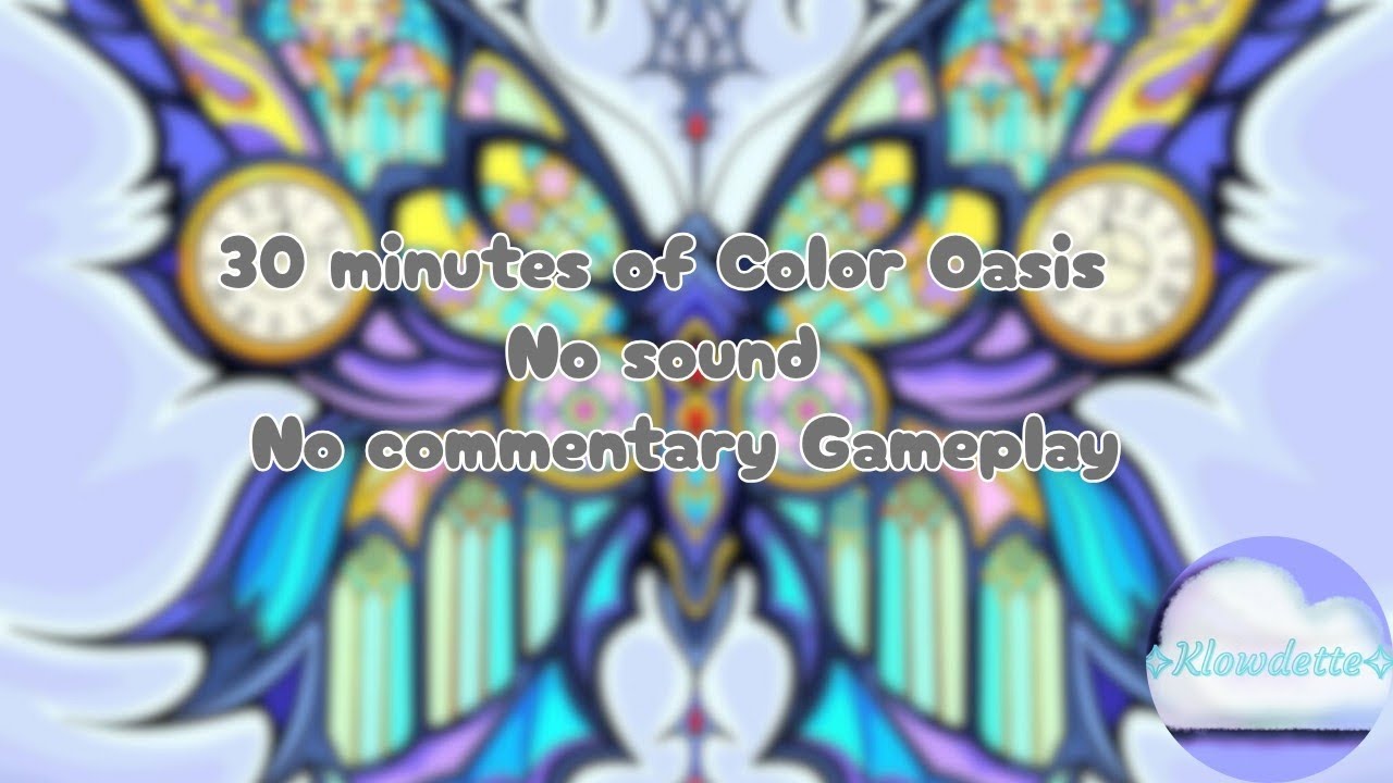 30 minutes of Color Oasis - no sound - no commentary gameplay 
