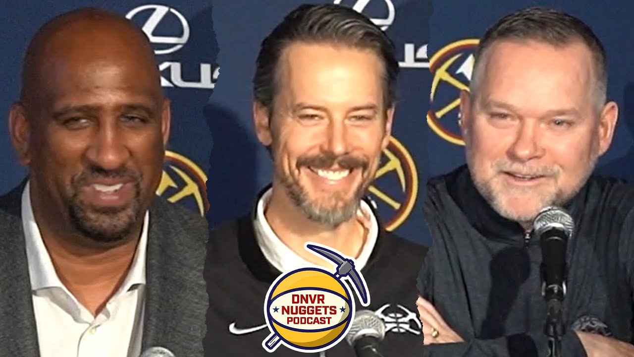 Michael Malone, Calvin Booth, & Josh Kroenke on BIG TIME Nuggets Offseason & More