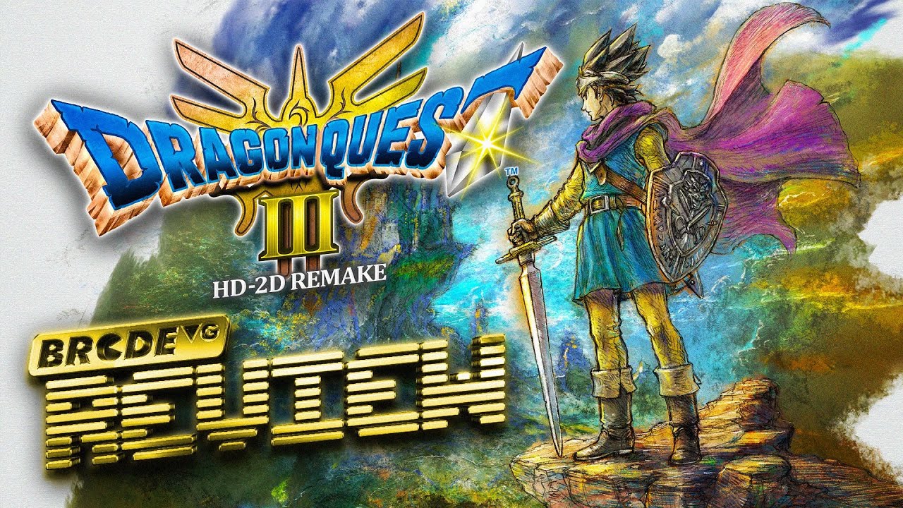 Review DRAGON QUEST III HD-2D Remake | BRCDEvg