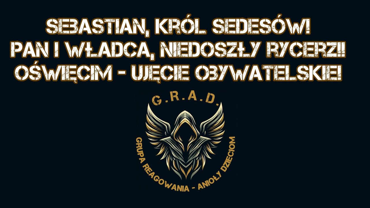 09.04.2025r. Sebastian  24 lata, Rycerz! woj. Małopolskie - Oświęcim UJĘCIE GRAD