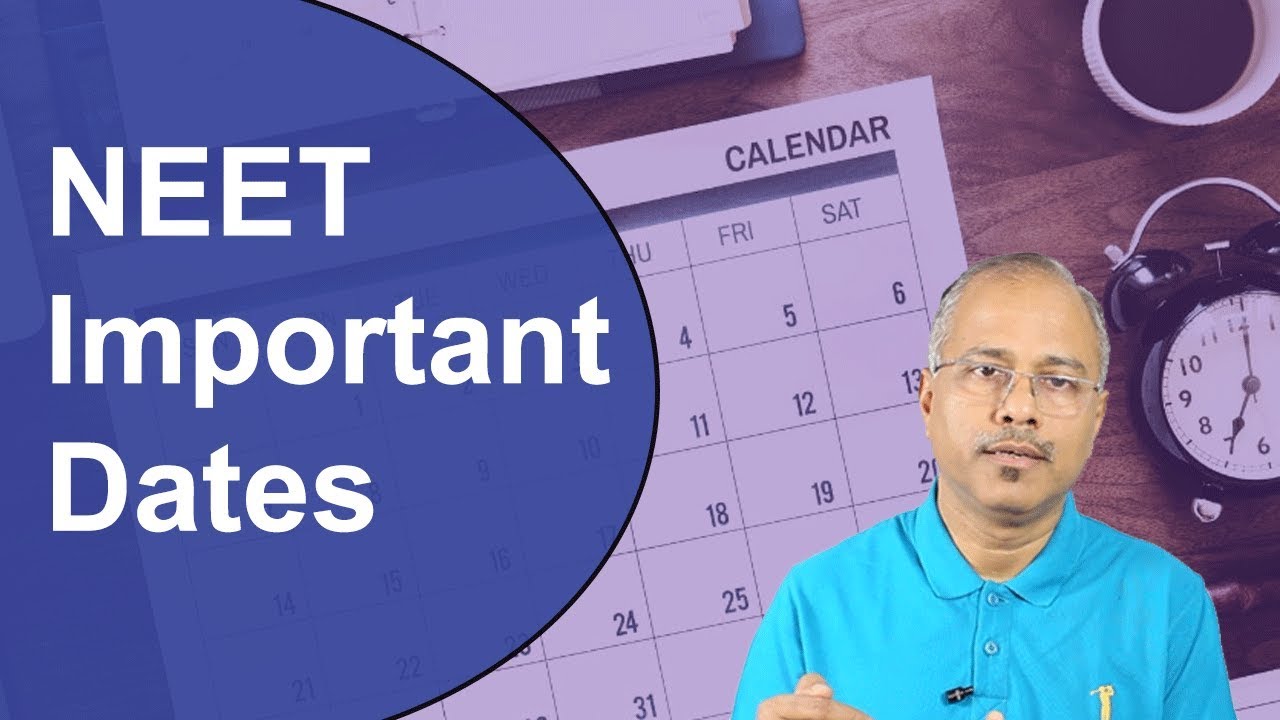 NEET Important Dates