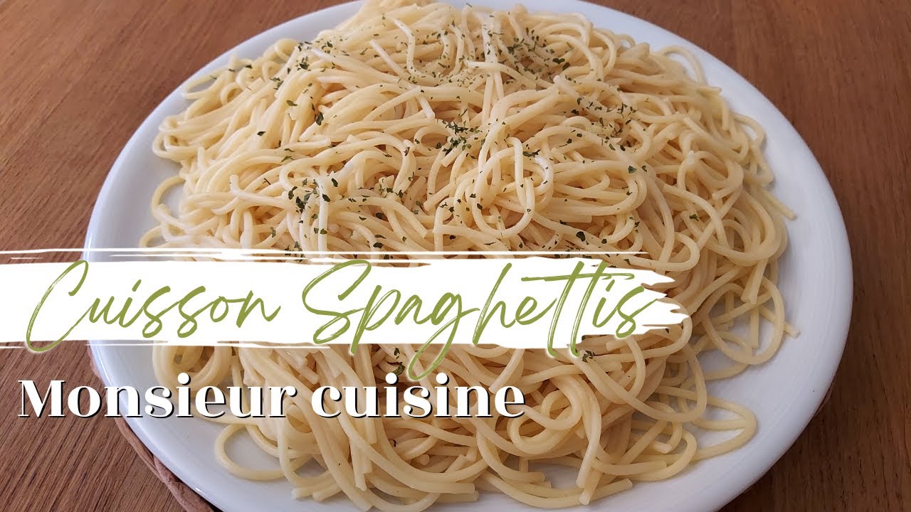 CUISSON DES SPAGHETTIS AVEC MONSIEUR CUISINE