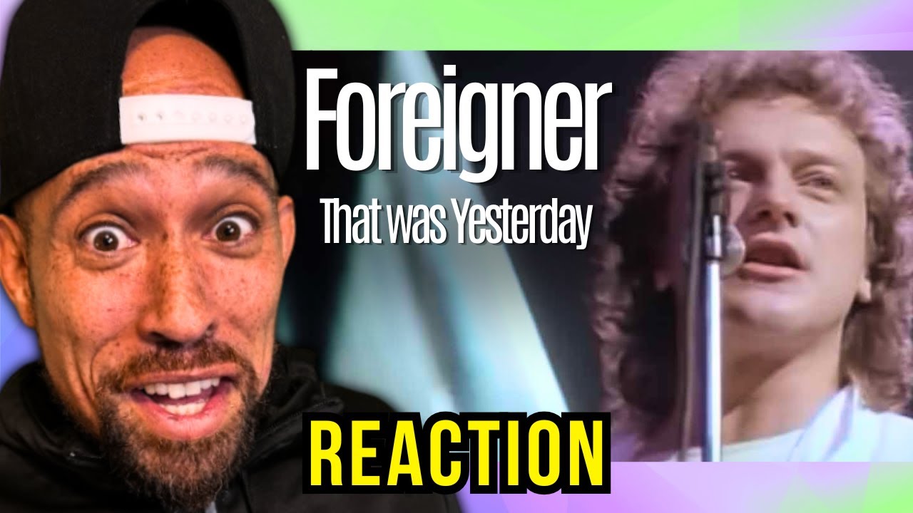 Rapper FIRST time REACTION to Foreigner - That Was Yesterday! This is another banger...