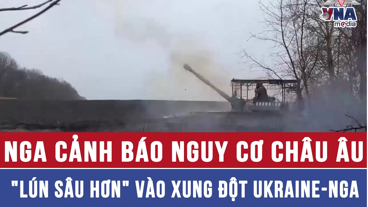 Nga cảnh b&aacute;o nguy cơ ch&acirc;u &Acirc;u 