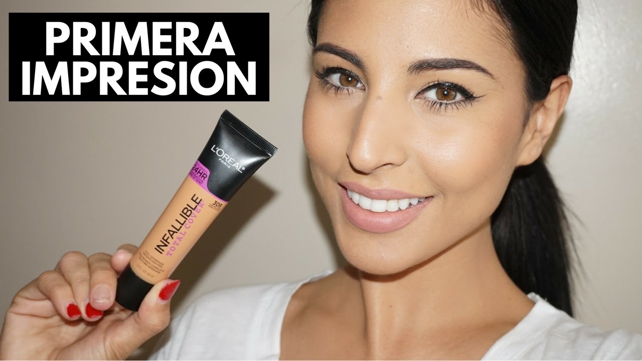 PRIMERA IMPRESION/REVIEW: L'Oréal Infallible Total Cover Foundation | Eva Davis