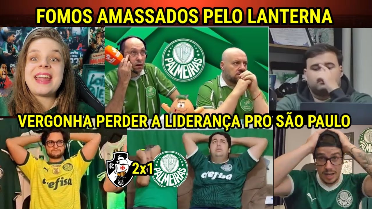 REAÇÕES dos PALMEIRENSES REVOLTADOS COM SÃO PAULO LÍDER - VASCO 2X1 PALMEIRAS