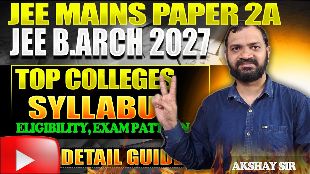 Class 11 to B.Arch Dream | JEE B.Arch 2027 Full Roadmap | Syllabus + Colleges