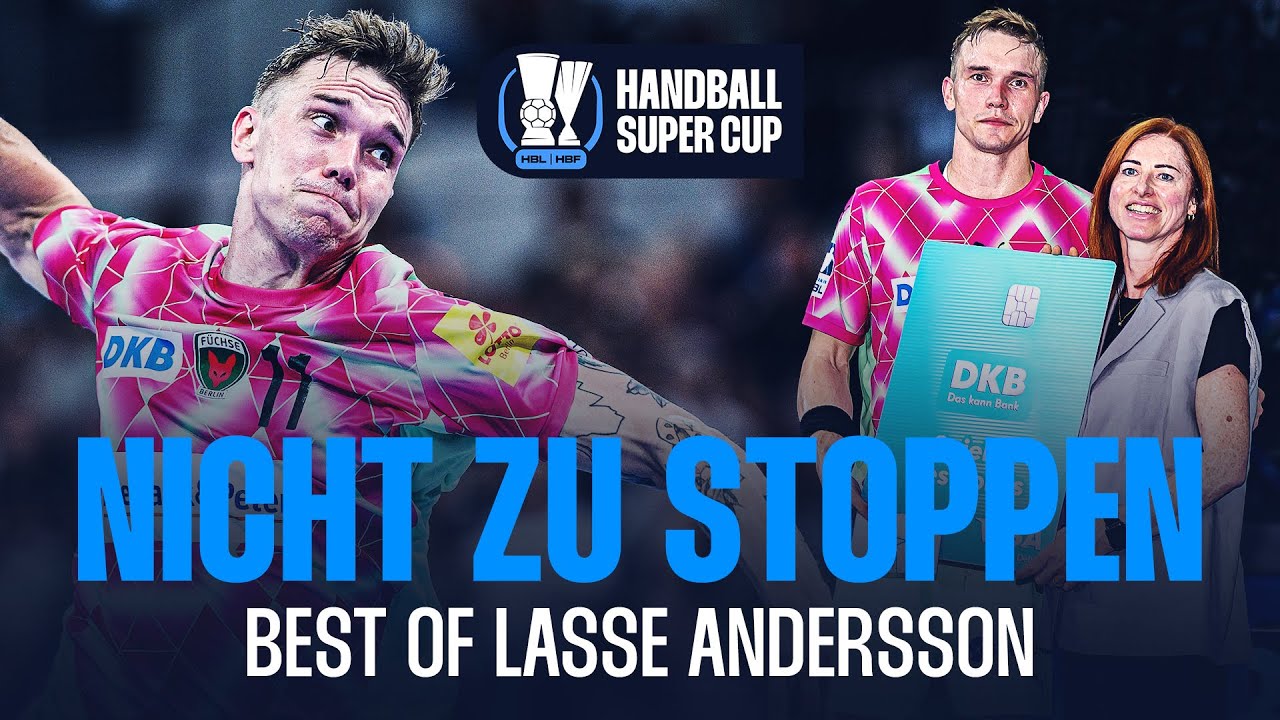 Die BESTEN Szenen vom DKB SPIELER DES SPIELS I Lasse Andersson beim Handball Super Cup