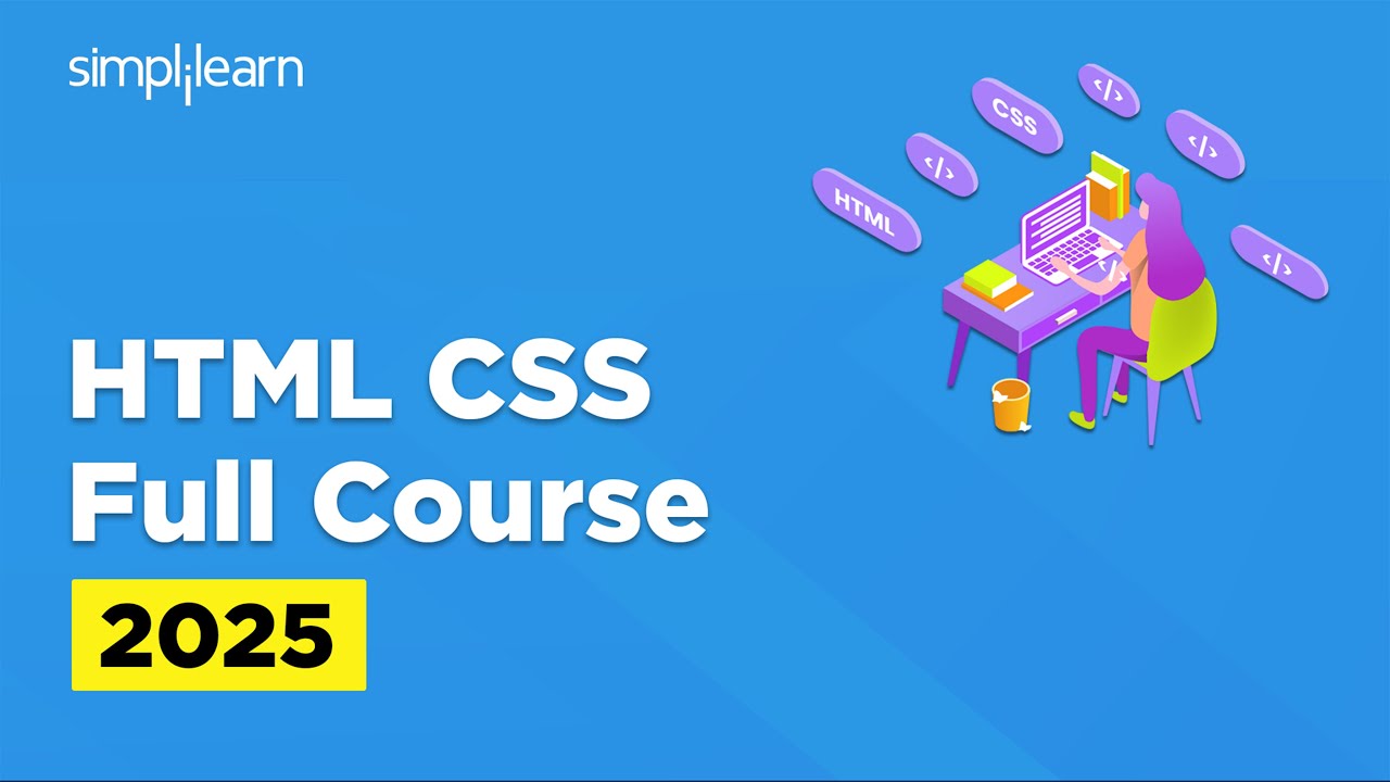 HTML CSS Full Course 2026 | HTML CSS Tutorial | Web Development Course |  HTML CSS | Simplilearn