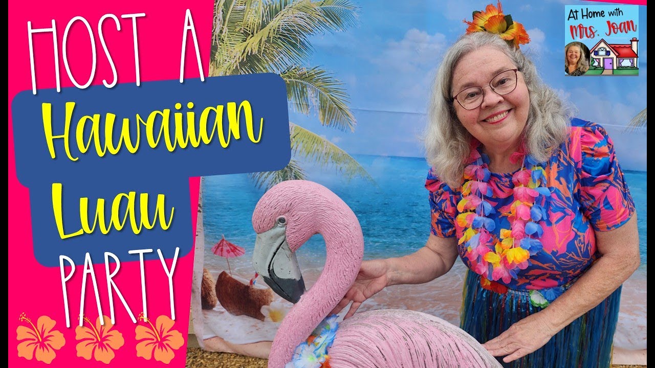 Host A Hawaiian Luau Party