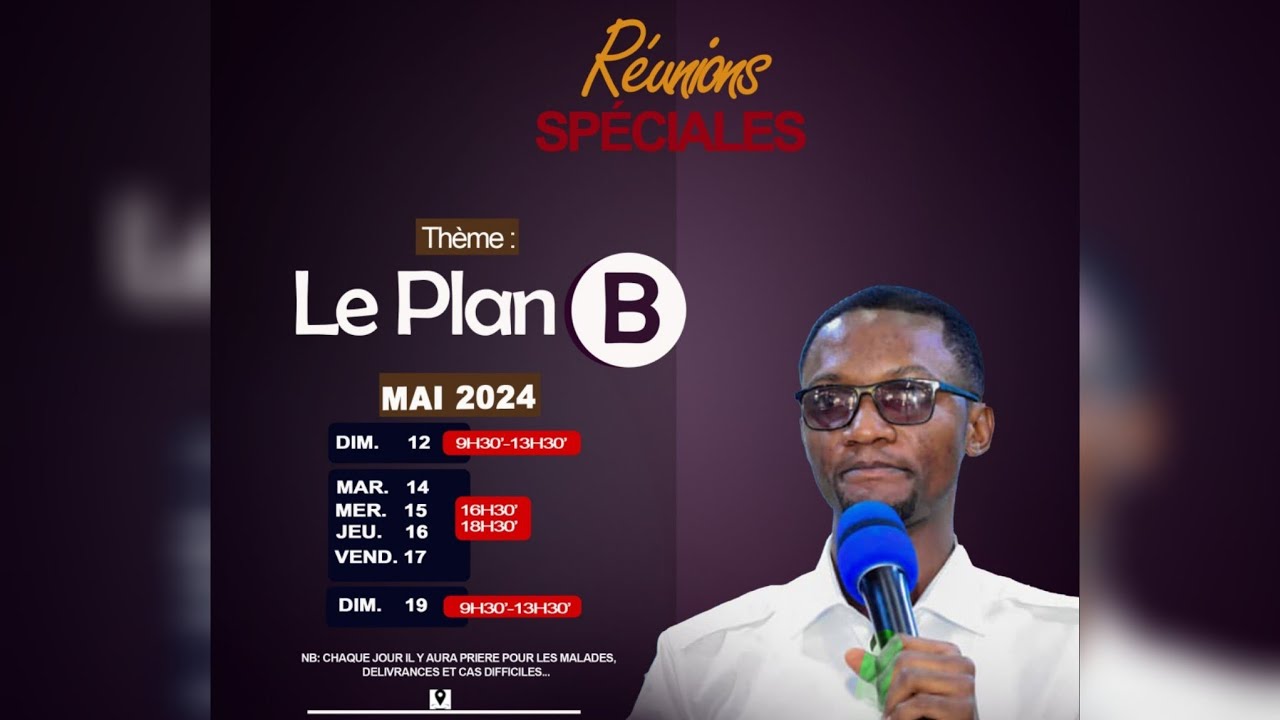 LE PLAN B 6 : ADVIENNE QUE POURRA ! | Pasteur Moïse KATUMBA | Dimanche 19.05.2024