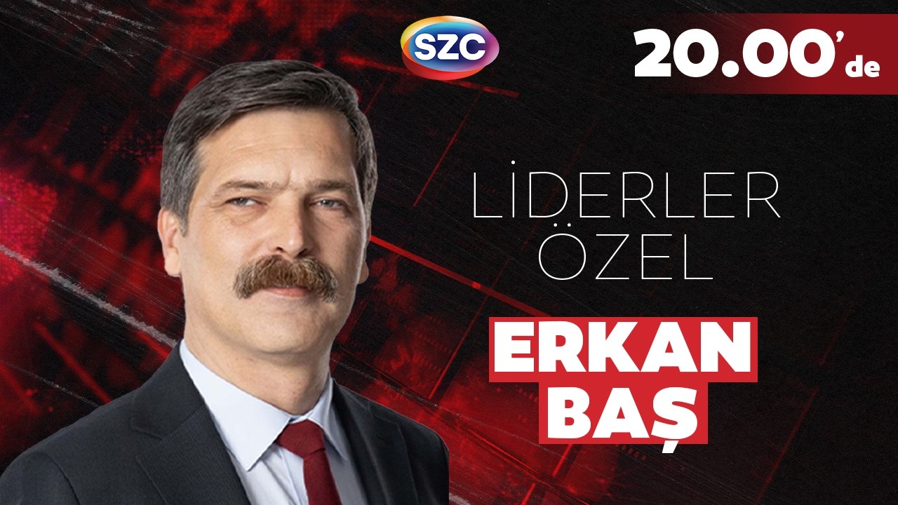 #CANLI  Erkan Baş ile Özel Röportaj | Erdoğan, Devlet Bahçeli, Erken Seçim, Özgür Özel
