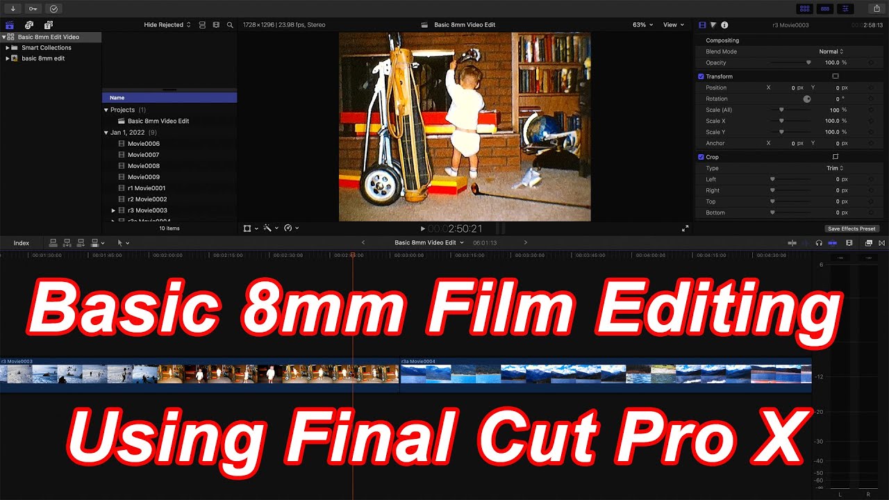How To Edit 8mm Film Using Final Cut Pro X