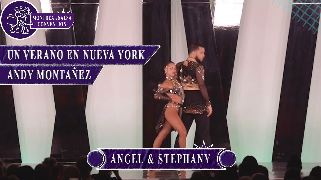 Un Verano En Nueva York - Andy Montañez - Angel & Stephany | Montreal Salsa Convention