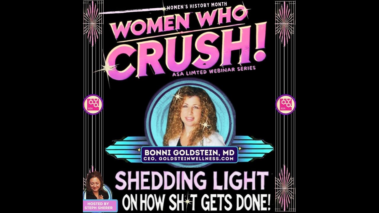 Episode 9: Women Who Crush: Dr Bonni Goldstein