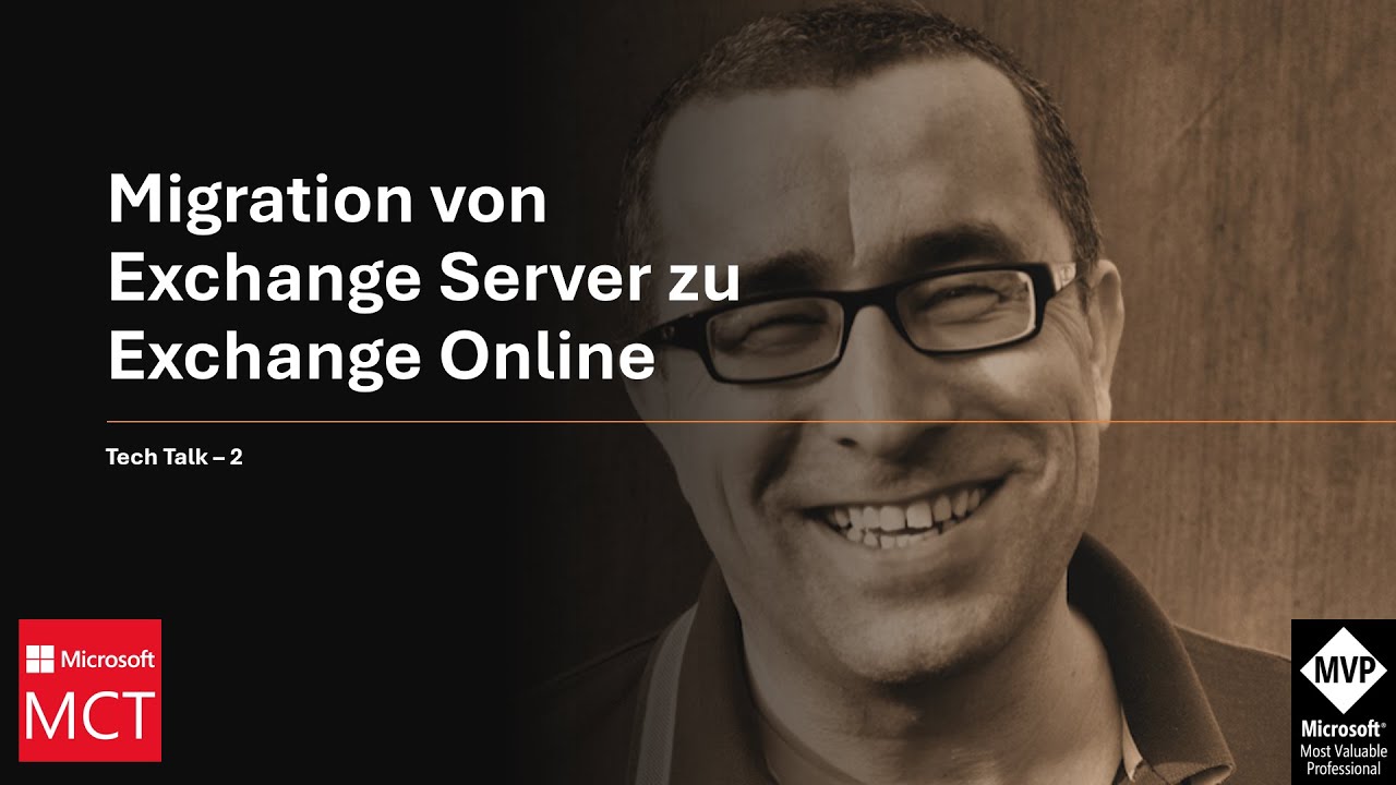 Tech Talk 2 - Migration von Exchange Server zu Exchange Online