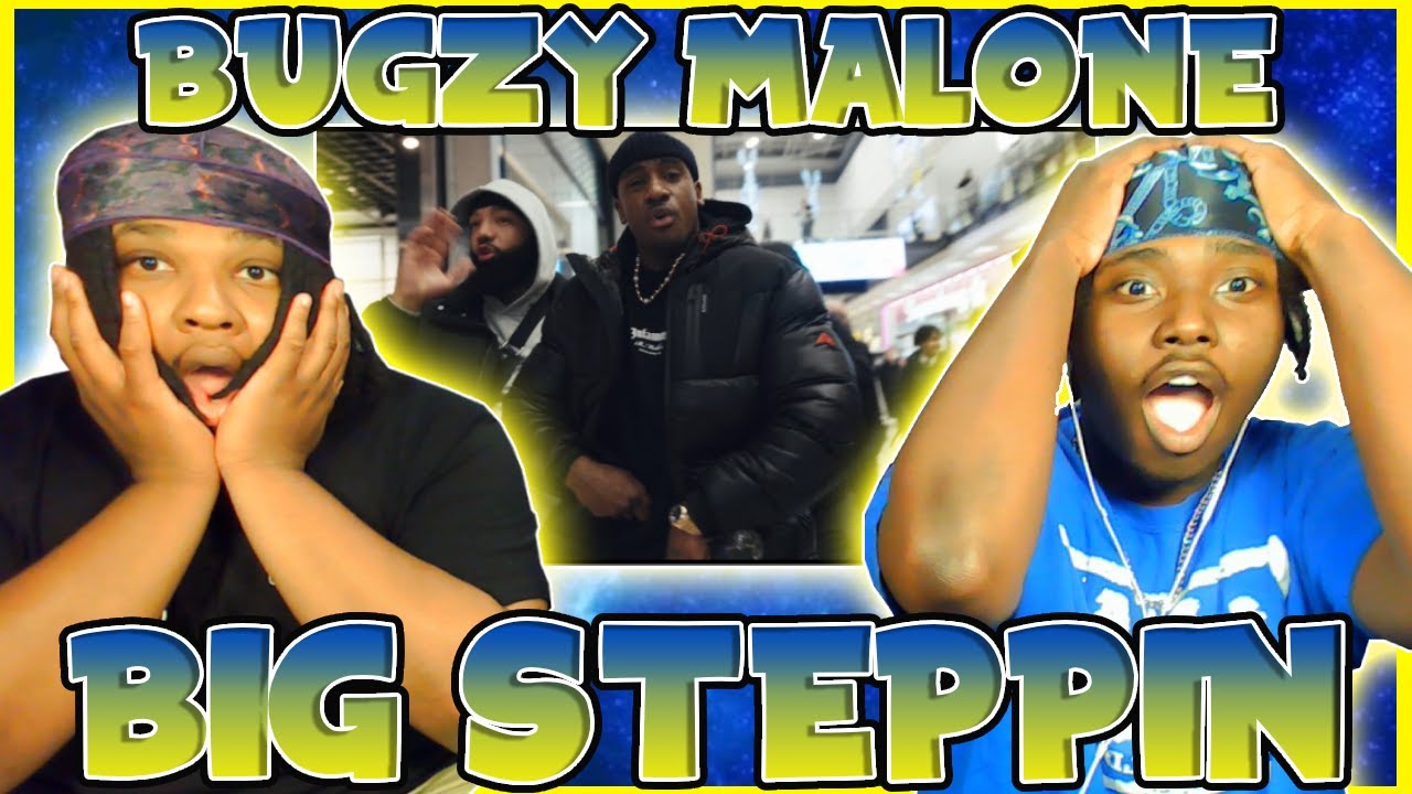 THIS IS BUGZY MALONE’S BEST SONG!!! BLOODLINE Reacts to Bugzy Malone - BIG STEPPIN 🔥