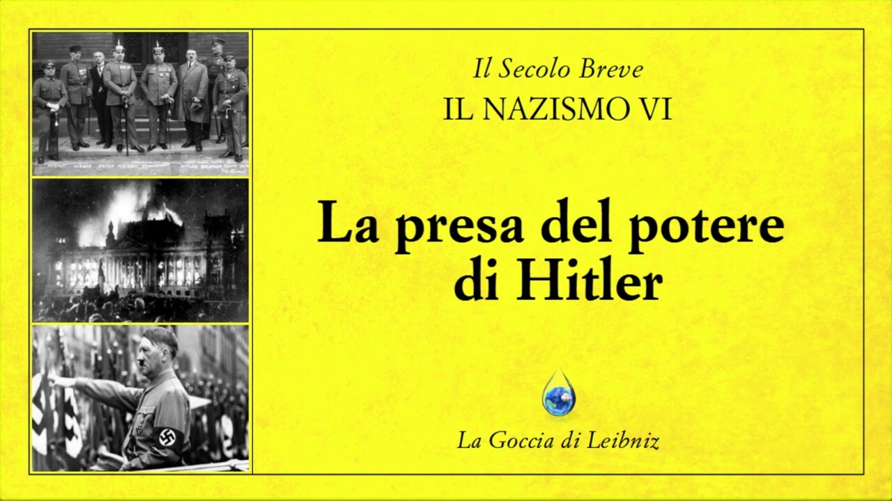 Il Nazismo VI - La presa del potere di Hitler