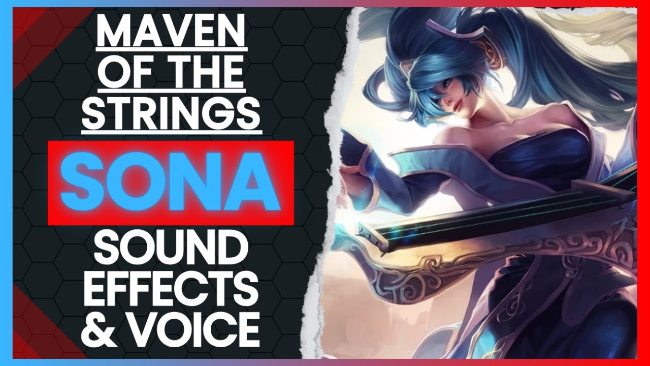 Sona Abilities & Voice | League of Legends Sound Effects