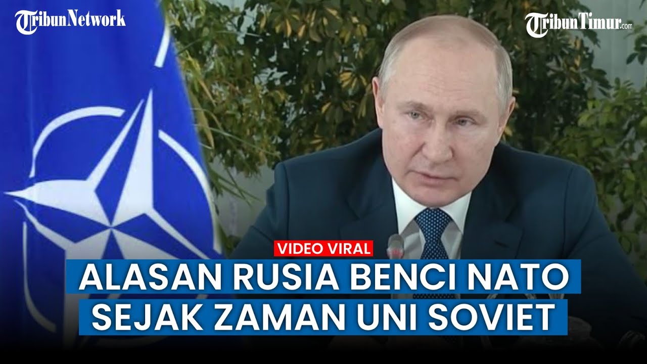 Kilas Balik Akar Konflik Rusia - Ukraina Terungkap, Hingga NATO Dibenci Sejak Uni Soviet