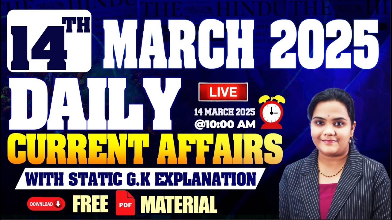Daily Current Affairs March 14th | March current Affairs 2025 For All upcoming SSC, BANK Exams