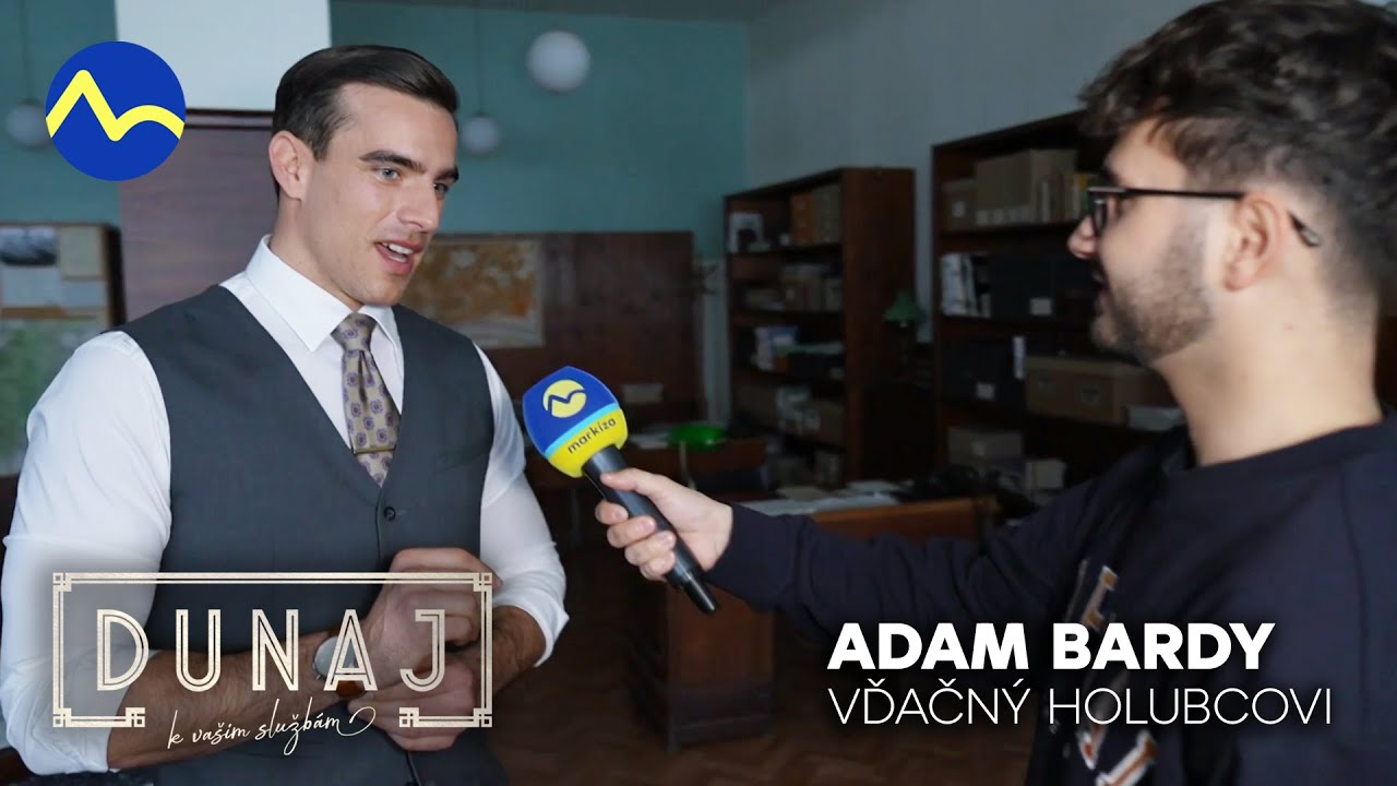 Lukáš za svoj život vďačí Holubcovi: Adam Bardy v novej sérii | Dunaj, k vašim službám