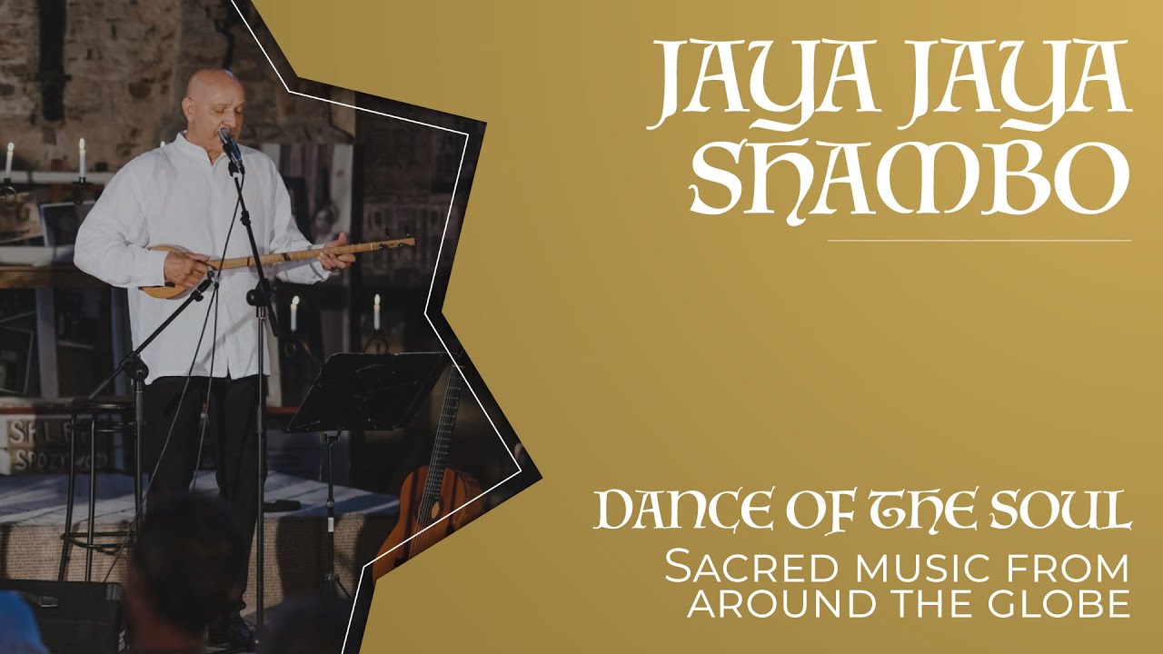 Jaya Jaya Shambo - Spiritual chant in Sanskrit - Divine Rhythms - Gerard Edery