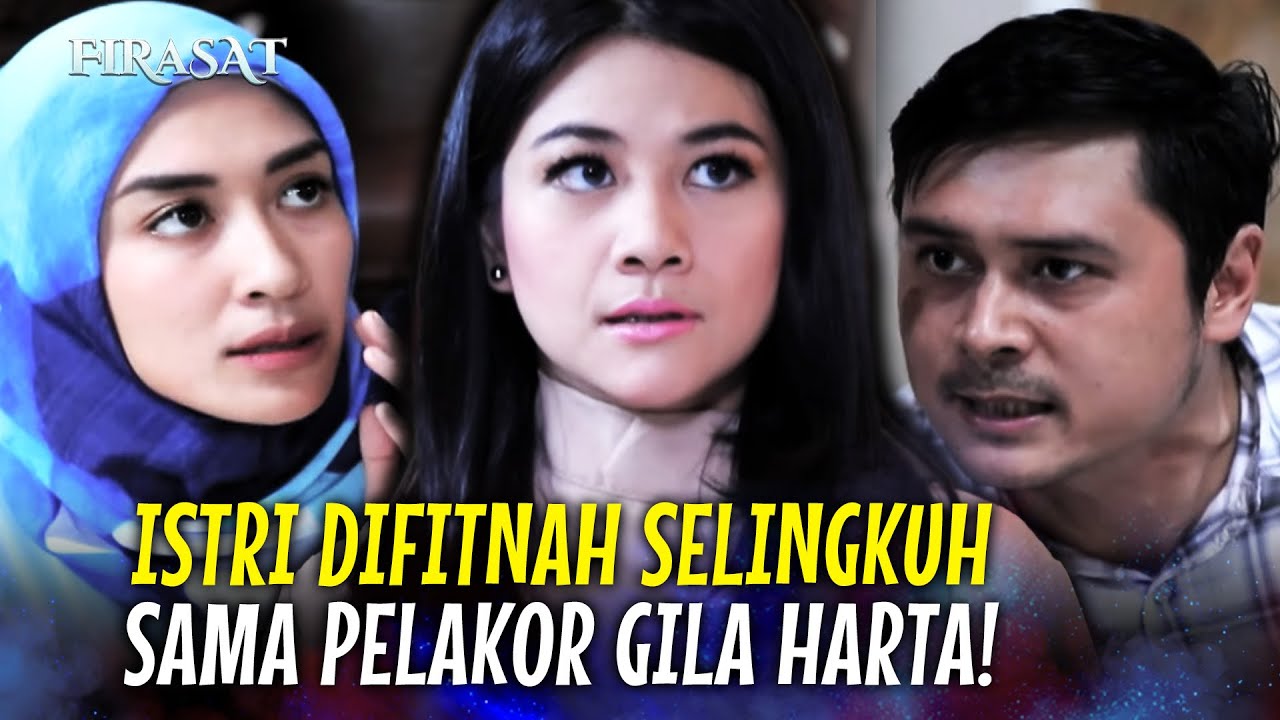 Ketika Pelakor Berhasil Bikin Istri Sah Diceraikan! | Firasat Eps 107 Full