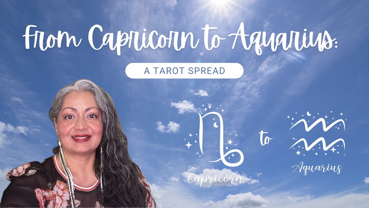 From Capricorn to Aquarius: A Tarot Card Reading #aquariusseason