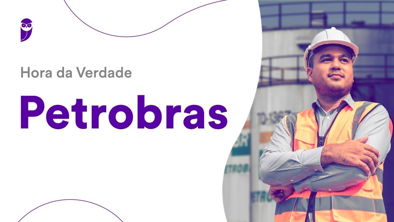 Hora da Verdade Petrobras: Sustentabilidade e Responsabilidade Socioambiental