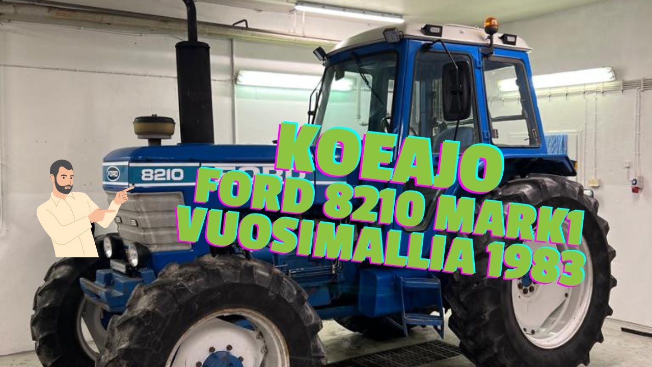 Testataan Ford 8210 Mark1 vuosimallia 1983