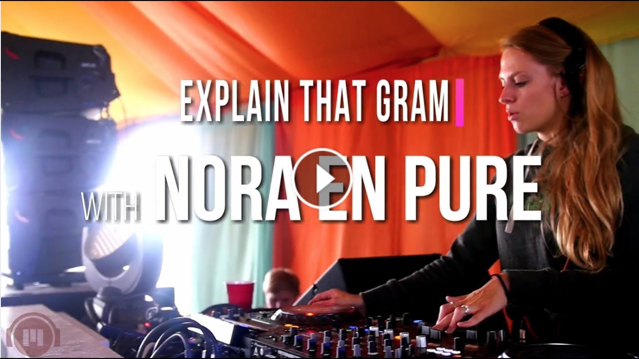 EXPLAIN THAT GRAM #1 - NORA EN PURE
