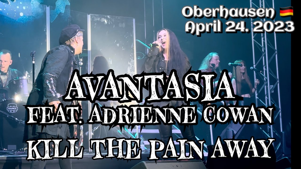 Avantasia feat. Adrienne Cowan - Kill the Pain Away @Oberhausen, Germany🇩🇪April 24, 2023 LIVE HDR 4K