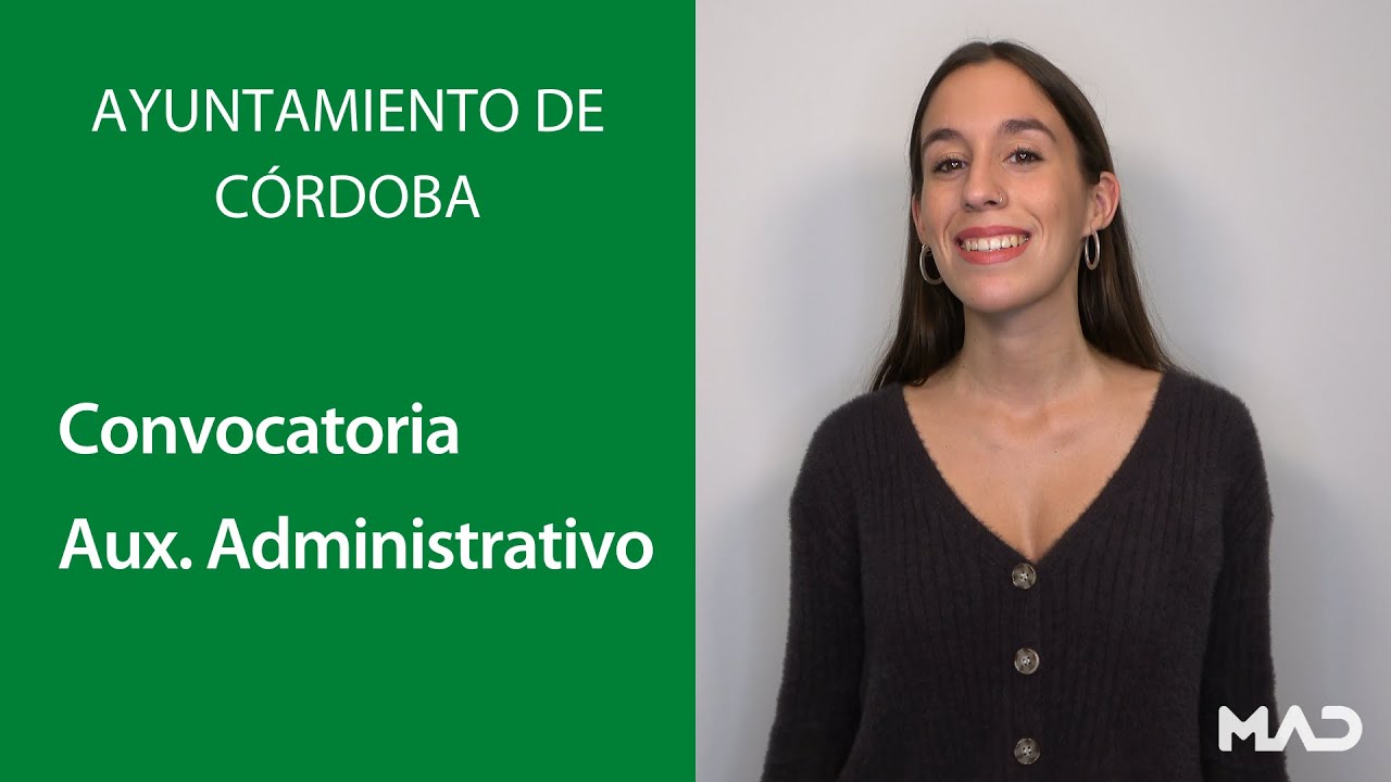OPOSICIONES 👉 Auxiliar Administrativo/a del Ayuntamiento de C&oacute;rdoba | MAD 📚