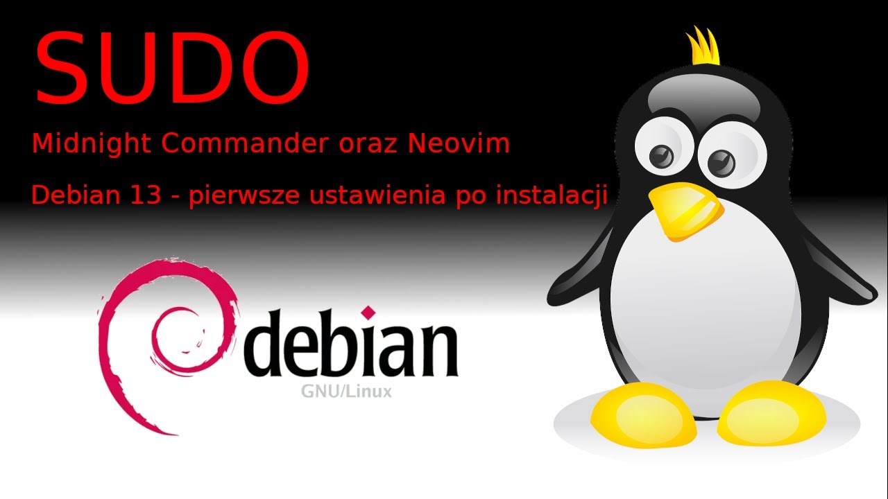 Debian 13 instalacja sudo, midnight commander, neovim