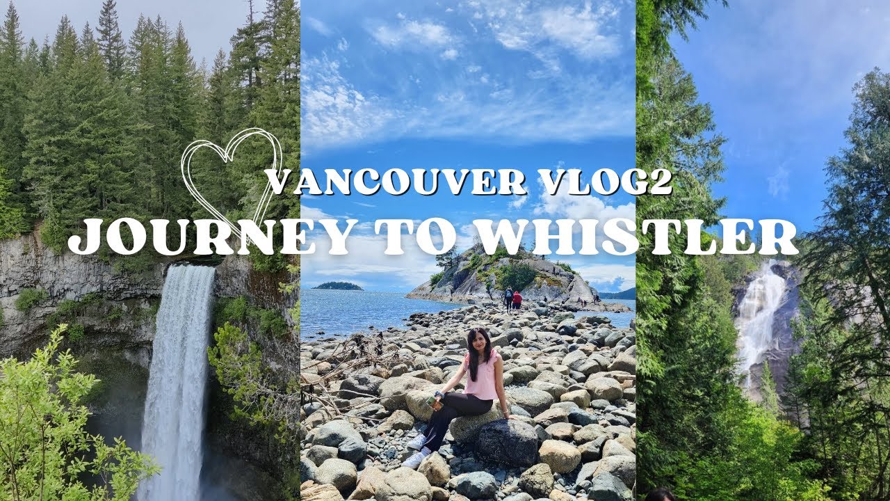 Scenic journey to Whistler| Vancouver Vlog 2
