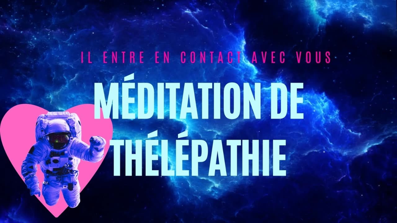 T&Eacute;L&Eacute;PATHIE AVEC VOTRE SP ❥ IL VOUS CONTACTE 🌷 RAPIDEMENT ✶ M&Eacute;DITATION GUID&Eacute;E
