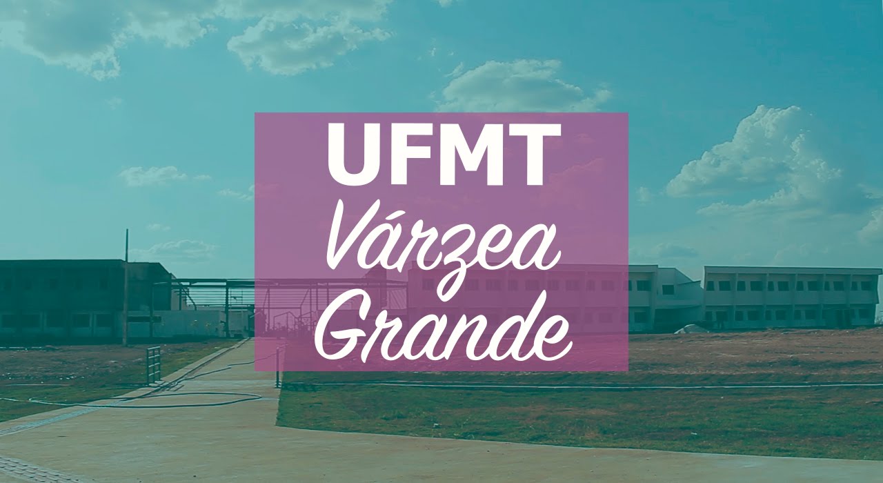 UFMT Várzea Grande - Conheça o Câmpus das Engenharias