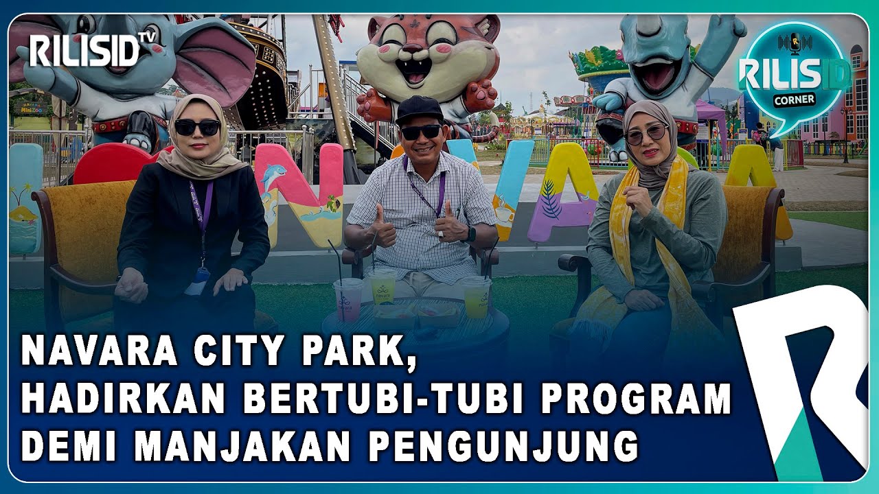 Navara City Park, Hadirkan Bertubi tubi Program demi Manjakan Pengunjung