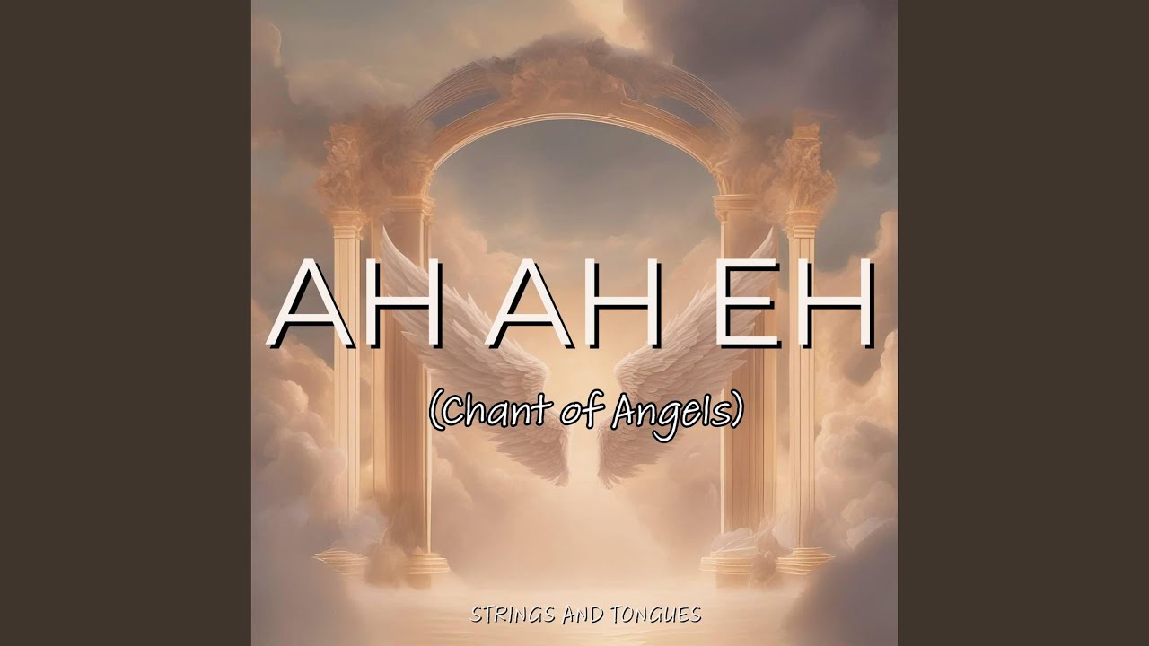 Ah Ah Eh (Prophetic Chants)