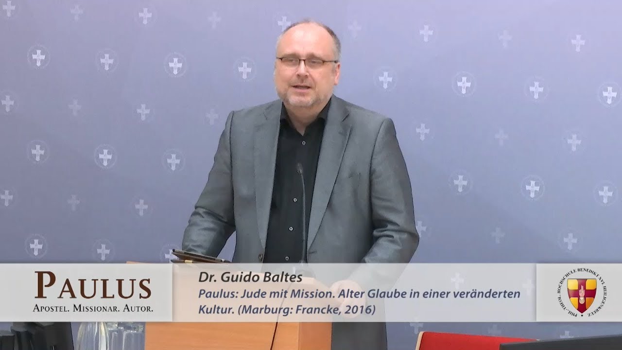 Paulus: Jude mit Mission. Alter Glaube in einer veränderten Kultur – Dr. Guido Baltes